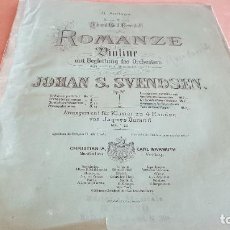 Partituras musicales: ROMANZE FÜR VIOLIN / JOHAN S. SVENDSEN. OP 26 / ED: CHRISTIANIA CARL. WARMUTH / BUEN ESTADO.