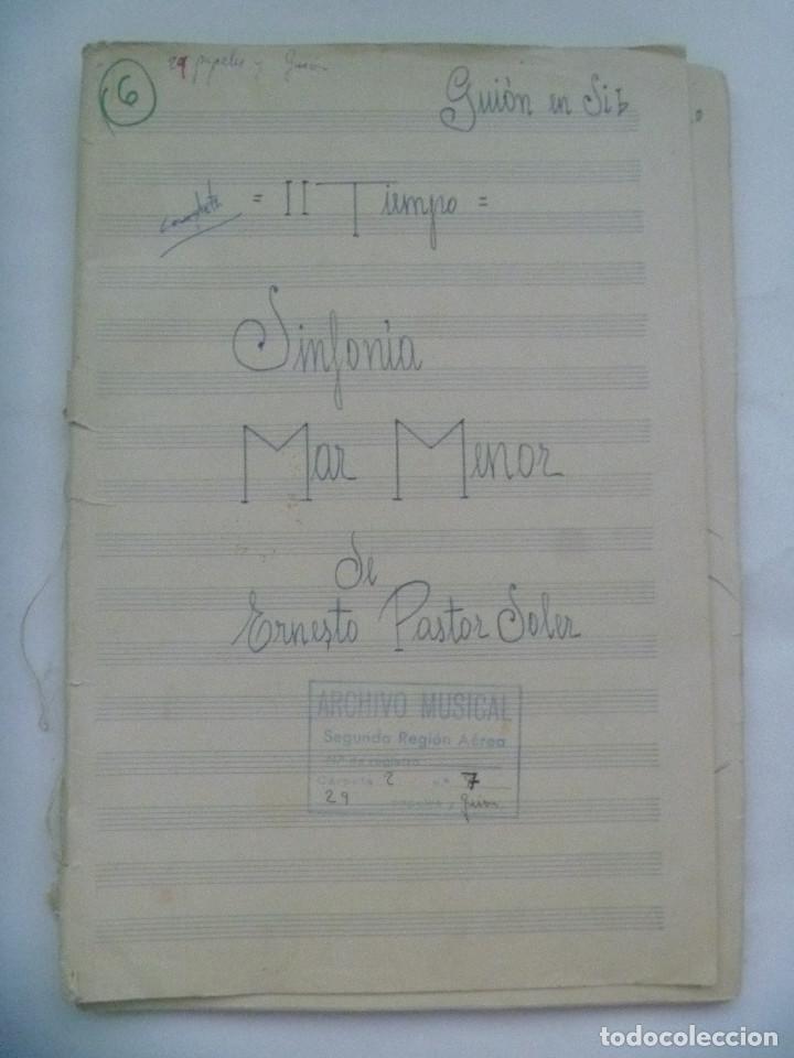 Partituras musicales: PARTITURA MANUSCRITAS DE LA SINFONIA MAR MENOR DE ERNESTO PASTOR SOLER