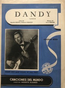 Partitura original Dandy. Tango. Joaquin Rossi