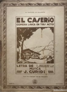 Partitura antigua El Caserío. Comedia lírica en tres actos. J. Guridi