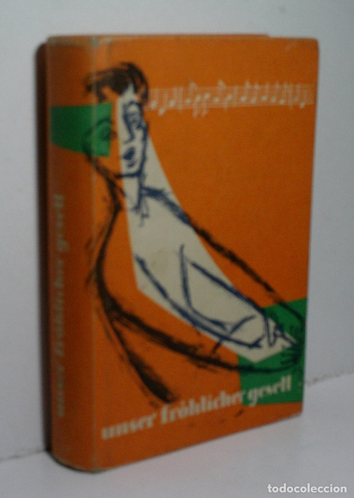 Partituren: UNSER FR&Ouml;HLICHER GESELL. EIN LIEDREBUCH F&Uuml;R ALLE TAGE. 1964