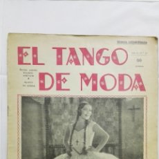 Partituras musicales: EL TANGO DE MODA, SEMANARIO POPULAR HISPANOAMERICANO, BARCELONA ENERO 1929, AÑO II, Nº 13