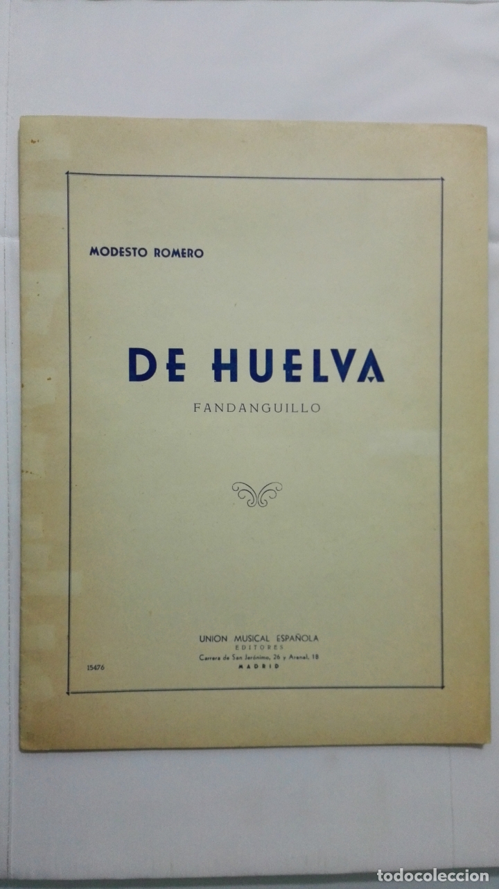 Partitions Musicales: ANTIGUA PARTITURA, DE HUELVA - FANDANGUILLO, N&ordm; 15476, A&Ntilde;OS 20