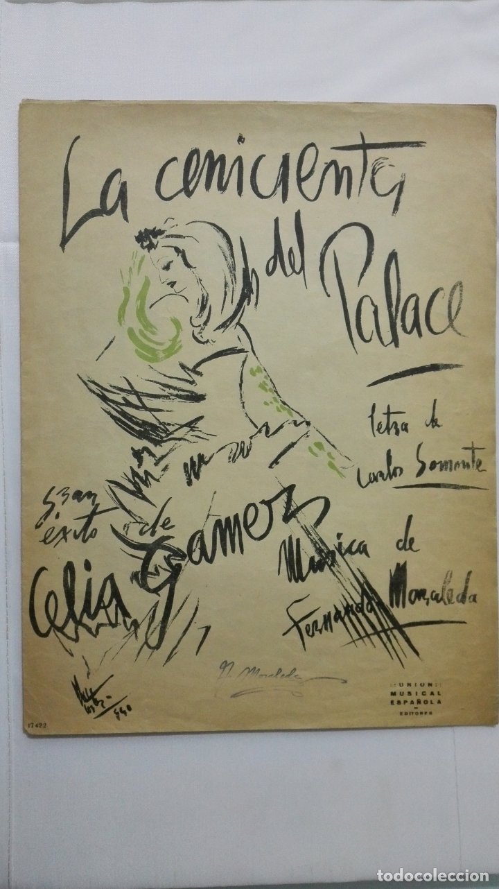 Musical scores: ANTIGUA PARTITURA, LA CENICIENTA DEL PALACE - COMEDIA MUSICAL EN TRES ACTOS,  DE CELIA GAMEZ