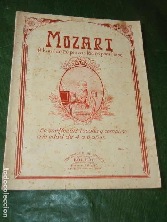 Partituras musicais: MOZART - 20 PIEZAS FACILES PARA PIANO LO QUE TOCABA Y COMPUSO DE 4 A 6 A&Ntilde;OS, BOILEAU 1691
