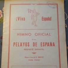 Partituras musicales: PARTITURA: HIMNO OFICIAL DE LOS PELAYOS - CARLISMO, CARLISTAS REQUETES. Lote 176851140
