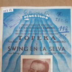 Partitions Musicales: 25377 - PARTITURAS - 2 CANCIONES - TOPEKA Y SWING EN LA SELVA - ED. PINGUINOS . Lote 177138865