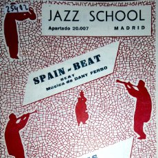 Partituras musicais: 25402 - PARTITURAS - 2 CANCIONES - SPAIN BEAT Y SUEÑO GRIS - EDICIONES JAZZ SCHOOL. Lote 179123632
