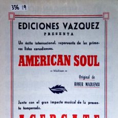 Partitions Musicales: 35619 - PARTITURAS - 2 CANCIONES - AMERICAN SOUL Y ACERCATE - EDCIONES VAZQUEZ . Lote 179389972