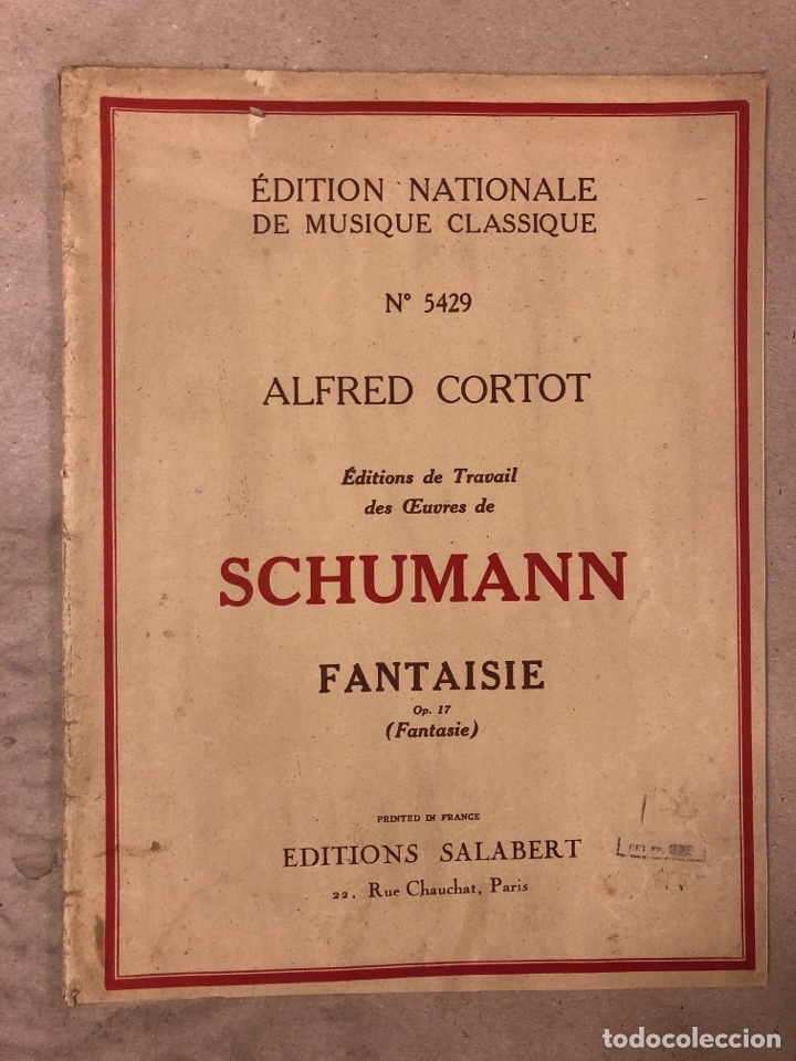 Partituras musicales: LOTE 3 LIBRETOS DE PARTITURAS DE SCHUMANN. ALFRED CORTOT. EDITIONS SALABERT - Foto 14 - 182874907