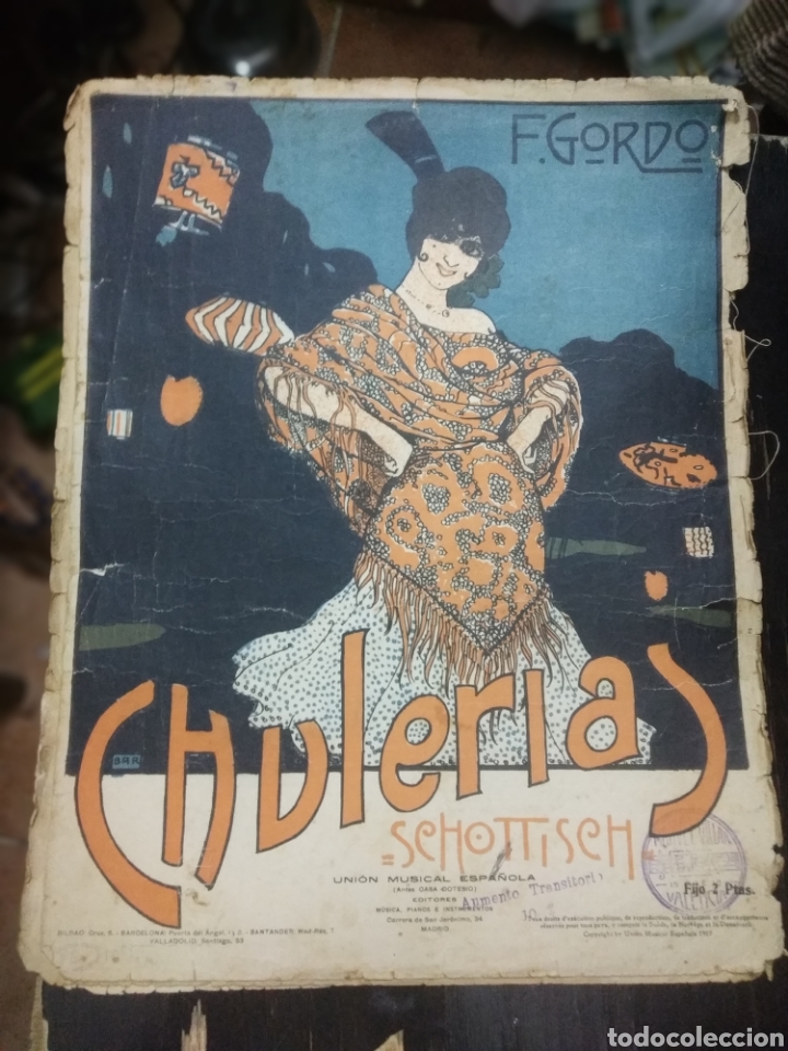 Musical scores: CHULERIAS - SCHOTTISCH. GORDO, F. UNI&Oacute;N MUSICAL ESPA&Ntilde;OLA. MADRID, 1917