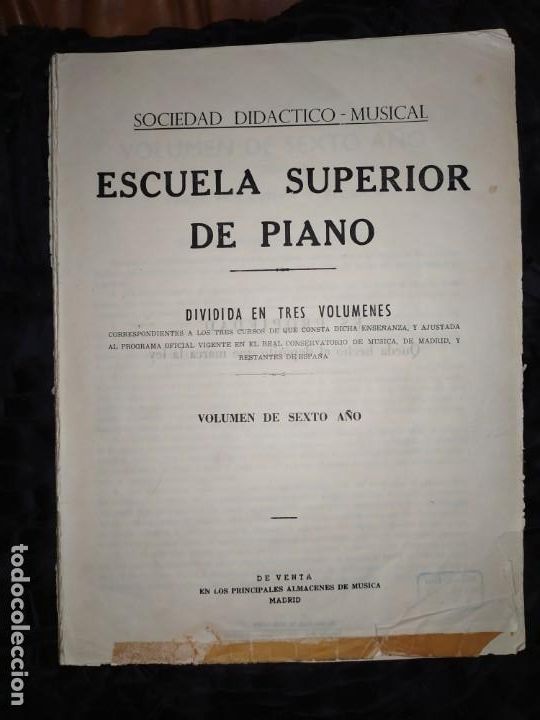 Musical scores: SOCIEDAD DID&Aacute;CTICO M&Uacute;SICAL ESCUELA SUPERIOR VOLUMEN DE SEXTO A&Ntilde;O DE PIANO