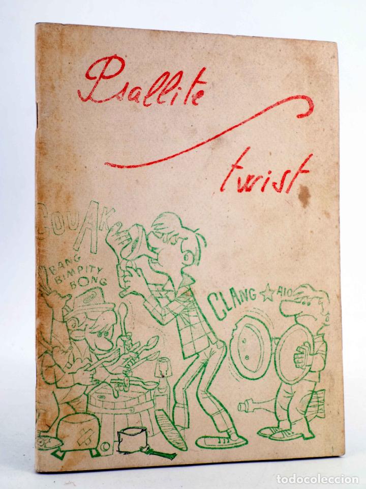 Partituren: PSALLITE TWIST. LETRAS Y PARTITURAS, TIPO FANZINE. RARO, 1964