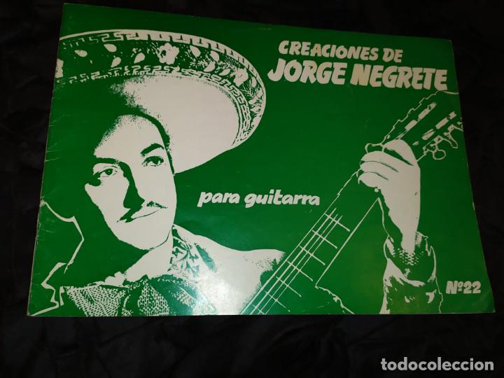 Partituren: CREACIONES PARA GUITARRA DE JORGE NEGRETE N&deg; 22