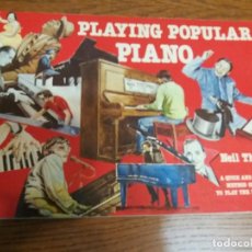 Partituras musicales: LIBRO PLAYING POPULAR PIANO DE NEIL THOMAS. Lote 196001898