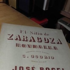 Partituras musicales: OUDRID / JOSE ROGEL: EL SITIO DE ZARAGOZA. RONDALLA. PARTITURA PARA PIANO, (UNION MUSICAL ESPAÑOLA).. Lote 197470810