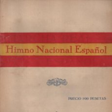 Partituras musicales: HIMNO NACIONAL ESPAÑOL- MARCHA REAL ESPAÑOLA- VER FOTOS