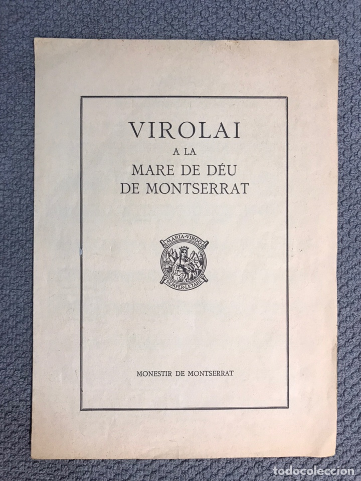 Musical scores: BARCELONA. VIROLAI A la Mare de Deu de Montserrat. Partitura musical y letra.. Monestir..