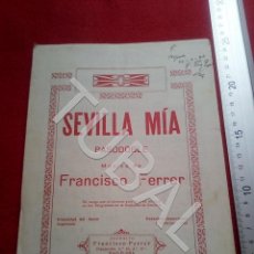 Partitions Musicales: TUBAL FRANCISCO FERRER SEVILLA MÍA PASODOBLE 1930 PARTITURA P7. Lote 200279985