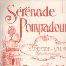 Partituras musicales: CLIFTON WORSLEY : SERENADE POMPADOUR (CASA BEETHOVEN, 1916). Lote 200313238