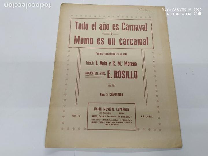 Partituras musicais: ANTIGUA PARTITURA MUSICA TODO EL A&Ntilde;O ES CARNAVAL O MOMO ES UN CARCAMAL DE E. ROSILLO