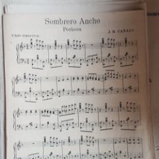 Partituras musicales: ANTIGUA PARTITURA SOMBRERO ANCHO. Lote 210699570