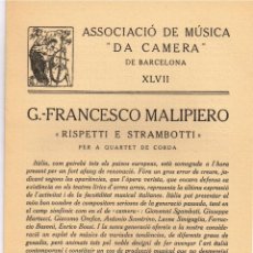 Partituras musicales: 1913 1936 ASSOCIACIÓ DE MÚSICA ”DA CAMERA” DE BARCELONA XLVII GIAN FRANCESCO MALIPIERO QUARTET CORDA. Lote 222561215