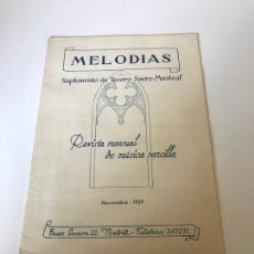 Partituras musicales: MELODÍAS - REVISTA MENSUAL DE MÚSICA SENCILLA. Lote 226303560