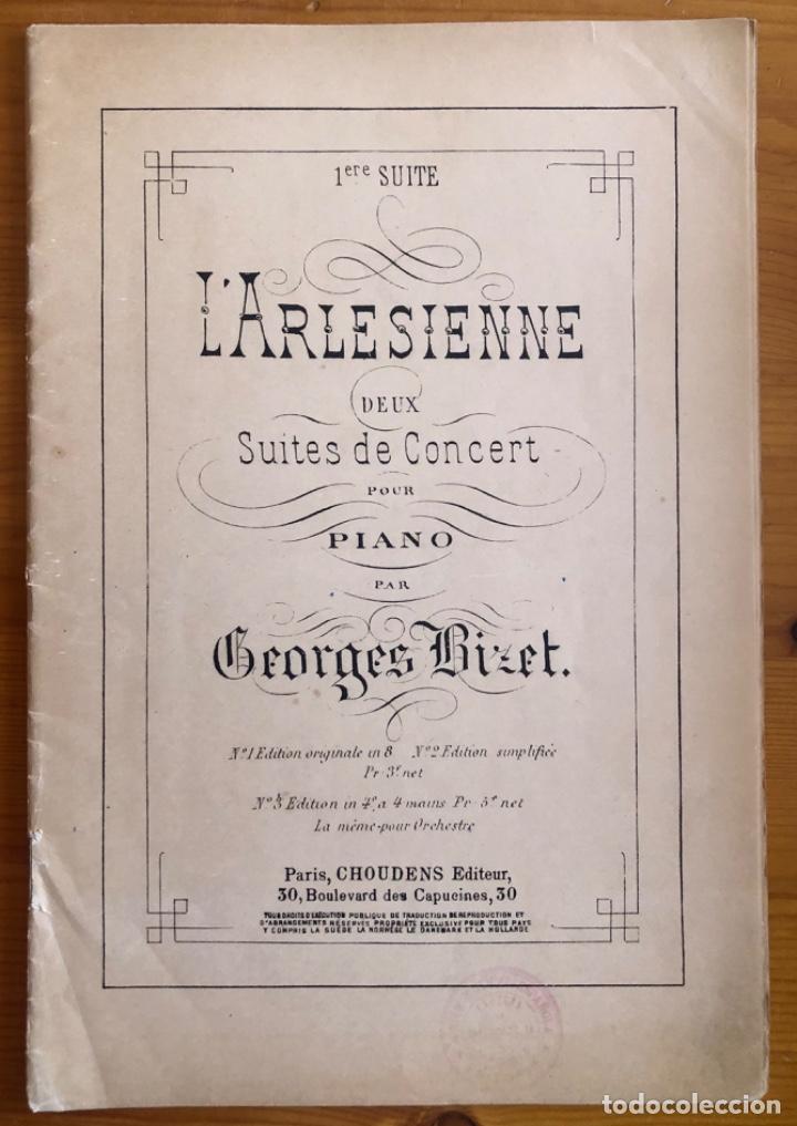 Partitions Musicales: PARTITURA- GEORGES BIZET- L' ARLESIENNE- PIANO- PARIS- Ca 1920
