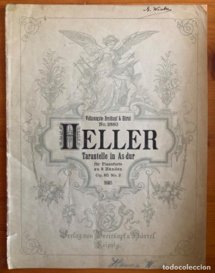 Partitions Musicales: PARTITURA- STEPHEN HELLER- TARANTELE IN ASDUR- LEIPZIG- Ca 1920