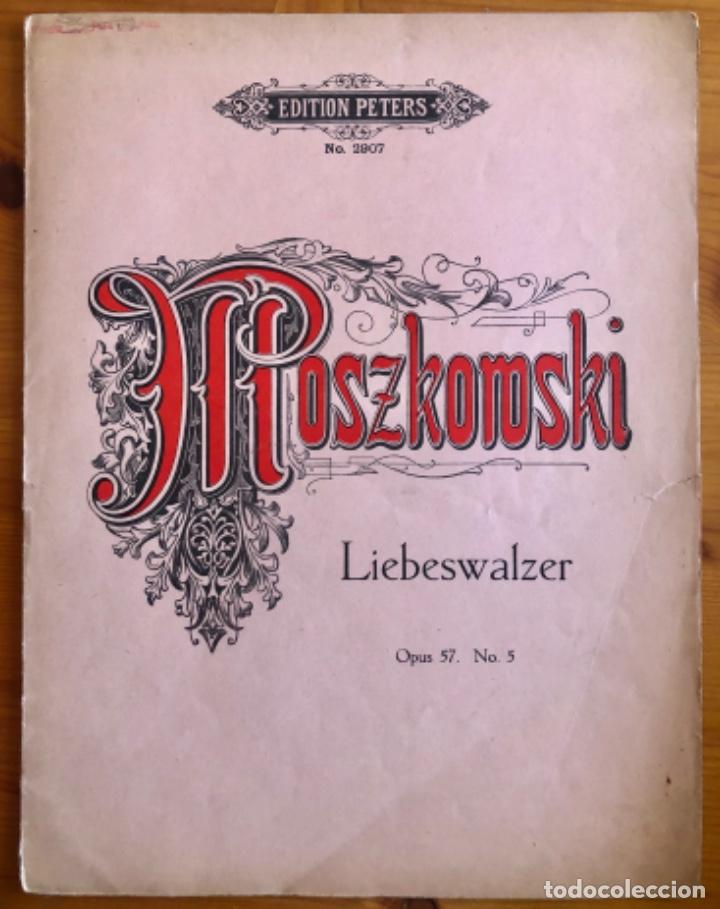 Partitions Musicales: PARTITURA- MORITZ MOSZKOWSKI- LIEBERWALZER- LEIPZIG- Ca 1930