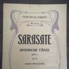 Partituras musicales: EDITION UNIVERSELLE Nº 2171 SARASATE SPANISCHE TÄNZE HEFT1 OP 21. VIOLINE UND KLAVIER. Lote 238390235