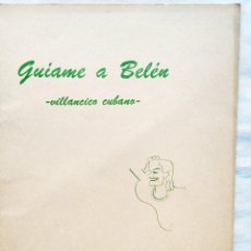 Partituras musicales: 1957 - PARTITURA - OLGA DE BLANCK: GUÍAME A BELÉN