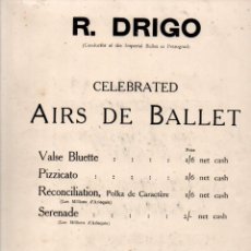 Partituras musicales: R. DRIGO : AIRS DE BALLET - SERENADE (CHESTER, LONDON, S. F.). Lote 244881845