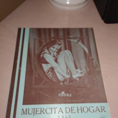 Partituras musicales: MUJERCITA DE HOGAR (VALS), DE D. MONTORIO. Lote 246350615