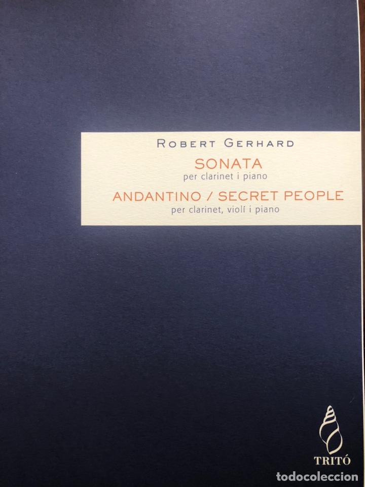 Partiture musicali: Robert Gerhard &rdquo;Sonata & Andantino/Secret people&rdquo;