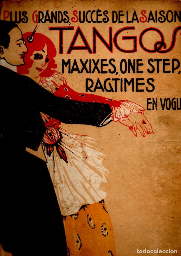 Partituras musicales: TANGOS, MAXIXES, ONE STEP, RAGTIMES EN VOGUE (GALERIES LAFAYETTE, PARIS, 1913) - Foto 1 - 260332695