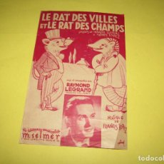 Partituras musicales: ANTIGUA PARTITURA MÚSICA Y LETRA * LE RAT DES VILLES ET LE RAT DES CHAMPS * - AÑO 1942