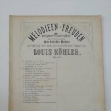 Partituras musicales: MELODIEEN FREUDEN, LOUIS KÖHLER, PARTITURA 5 PÁGINAS. Lote 269095693