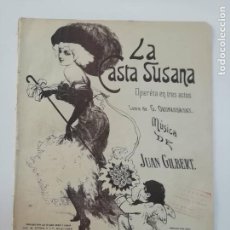 Partituras musicales: LA CASTA SUSANA, JUAN GILBERT, PARTITURA 8 PÁGINAS. Lote 269095773