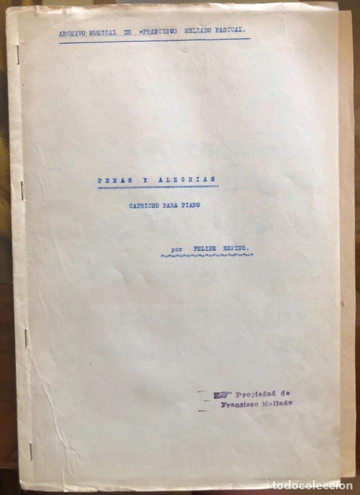 Partituras musicais: PARTITURA- PENAS Y ALEGRIAS- CAPRICHO PARA PIANO- FELIPE ESPINO- Ca 1930