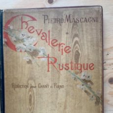 Partituras musicales: PARTITURA MUSICAL DE CHEVALIER RUSTIQUE DE PIETRO MASCAGNI. Lote 280781933