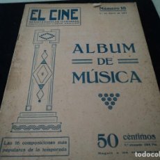 Partituras musicales: EL CINE REVISTA POPULAR ILUSTRADA, ALBUM DE MUSICA Nº 16, AÑO 1917
