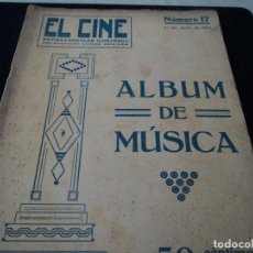 Partituras musicales: EL CINE REVISTA POPULAR ILUSTRADA, ALBUM DE MUSICA Nº 17, AÑO 1917
