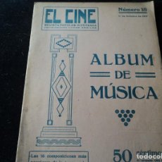 Partituras musicales: EL CINE REVISTA POPULAR ILUSTRADA, ALBUM DE MUSICA Nº 18, AÑO 1917
