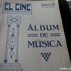 Partituras musicales: EL CINE REVISTA POPULAR ILUSTRADA, ALBUM DE MUSICA Nº 25, AÑO 1919