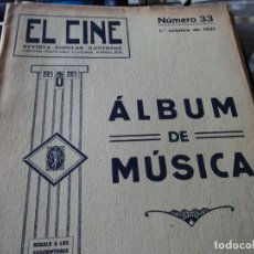 Partituras musicales: EL CINE REVISTA POPULAR ILUSTRADA, ALBUM DE MUSICA Nº 33, AÑO 1921