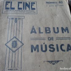 Partituras musicales: EL CINE REVISTA POPULAR ILUSTRADA, ALBUM DE MUSICA Nº 40, AÑO 1923