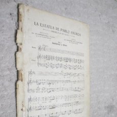 Partituras musicales: LA ESTUA DE PABLO ANCHOA, ZAARZUELA EN UN ACTO, MÚSICA DE FELIPE ALCÁNTARA, LIBRERÍA SALESIANA
