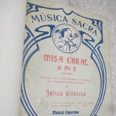 Partituras musicales: MISA CORAL DE PIO X, POR JULIÁN VILASECA
